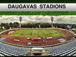 Presentations 'Daugavas stadions', 1.
