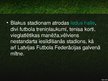 Presentations 'Daugavas stadions', 4.