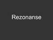 Presentations 'Rezonanse', 1.