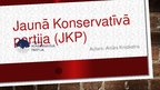 Presentations 'Jaunās Konservatīvās partijas vēlēšanu programma 13.Saeimas vēlēšanām', 1.