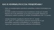 Presentations 'Kriminālprocesa pārņemšana no ārvalsts Latvijā', 2.