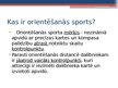 Presentations 'Orientēšanās sports', 2.