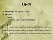 Presentations 'Lipīdi, fosfolipīdi un to nozīme dzīvajā organismā.', 2.