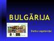 Presentations 'Bulgārija', 1.
