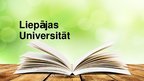 Presentations 'Liepaja Universität', 1.