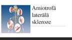 Presentations 'Amiotrofā laterālā skleroze', 1.