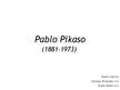 Presentations 'Pablo Pikaso', 1.