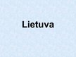 Presentations 'Lietuva', 1.
