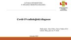 Presentations 'Covid 19 radiologiskā diagnoze', 1.