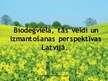 Presentations 'Biodegviela, tās veidi un izmantošanas perspektīvas Latvijā', 1.