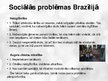 Presentations 'Sociālais darbs pasaulē. Brazīlija', 7.