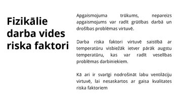 Presentations 'Darba vides riska faktori manā darbā', 3.