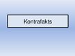 Presentations 'Kontrafakts', 1.