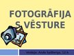 Presentations 'Fotogrāfijas un fotokameras vēsture', 1.