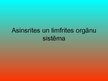 Presentations 'Asinsrites un limfrites orgānu sistēma', 1.