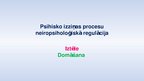 Presentations 'Psihisko izziņas procesu neiropsiholoģiskā regulācija - domāšana un iztēle', 1.