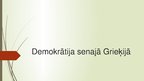 Presentations 'Demokrātija Senajā Grieķijā', 1.