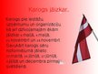 Presentations 'Latvijas karogs', 5.