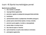 Presentations 'Sporta medicīna. Konspekts ieskaitei treneriem', 47.