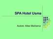 Presentations '"SPA Hotel Usma" uzņēmuma apraksts', 1.