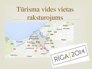 Research Papers 'Tūristu piesaiste Rīgai kā Eiropas kultūras galvaspilsētai 2014.gadā', 39.