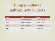 Research Papers 'Tūristu piesaiste Rīgai kā Eiropas kultūras galvaspilsētai 2014.gadā', 40.