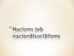 Presentations 'Nacisms', 1.