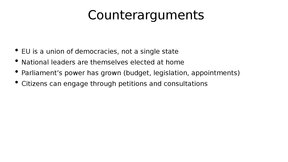 Presentations 'Is EU truly democratic', 8.