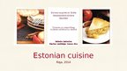 Presentations 'Estonian Cuisine', 1.
