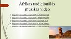 Presentations 'Tradicionālā tautas mūzika Āfrikā', 6.