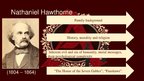 Presentations '''The Scarlet Letter'' Nathaniel Hawthorne', 2.
