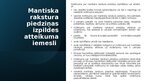 Presentations 'ES dalībvalstī piespriestas mantiska rakstura piedziņas izpilde Latvijā', 7.
