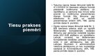 Presentations 'ES dalībvalstī piespriestas mantiska rakstura piedziņas izpilde Latvijā', 8.