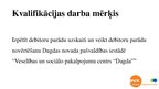 Term Papers 'Dagdas novada pašvaldības iestādes "Veselības un sociālo pakalpojumu centrs "Dag', 49.