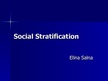 Presentations 'Social Stratification', 1.