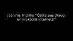Presentations 'Joahima Frīdriha grāmata "Četrarpus draugi un krokodils internetā"', 1.