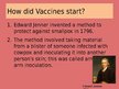 Presentations 'One of the most famous inventions: vaccine', 2.