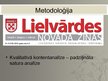 Presentations 'Laikraksta "Lielvārdes Novada Ziņas" rakstu satura tematiskā analīze', 4.