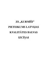 Summaries, Notes 'ZS "Kurmīši" pieteikums Latvijas kvalitātes balvas izcīņai', 1.