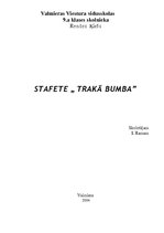 Summaries, Notes 'Stafete "Trakā bumba"', 1.