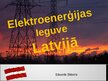 Presentations 'Elektroenerģijas ieguve Latvijā', 1.
