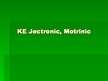 Presentations 'KE Jectronic, Motrinic', 1.