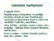 Presentations 'Barbarismi, žargonismi, vulgārismi latviešu valodā', 4.