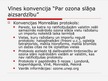 Presentations 'Starptautiskās vides un dabas konvencijas Latvijā', 12.