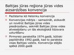 Presentations 'Starptautiskās vides un dabas konvencijas Latvijā', 13.