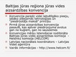 Presentations 'Starptautiskās vides un dabas konvencijas Latvijā', 14.