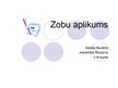 Presentations 'Zobu aplikums', 1.