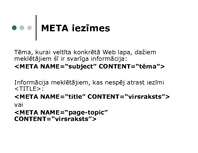 Summaries, Notes 'META iezīmes', 4.