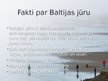Presentations 'Baltijas jūra', 5.