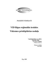 Practice Reports 'VID Rīgas reģionālās iestādes Vidzemes priekšpilsētas nodaļa', 1.